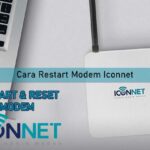 Cara Restart Modem Iconnet